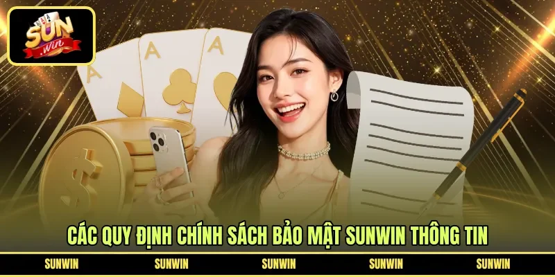 Các quy định chính sách bảo mật Sunwin thông tin