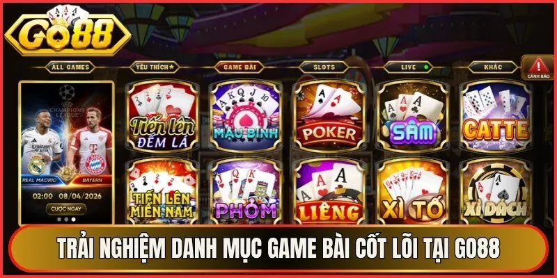 Trải nghiệm danh mục game bài cốt lõi tại Go88